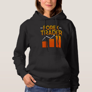Forex Trader Foreign Exchange Investor Hoodie