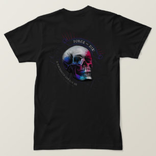 Forge or Die! T-Shirt