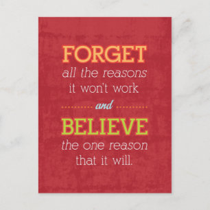 Forget all the reasons it won't work..Motivational Postcard