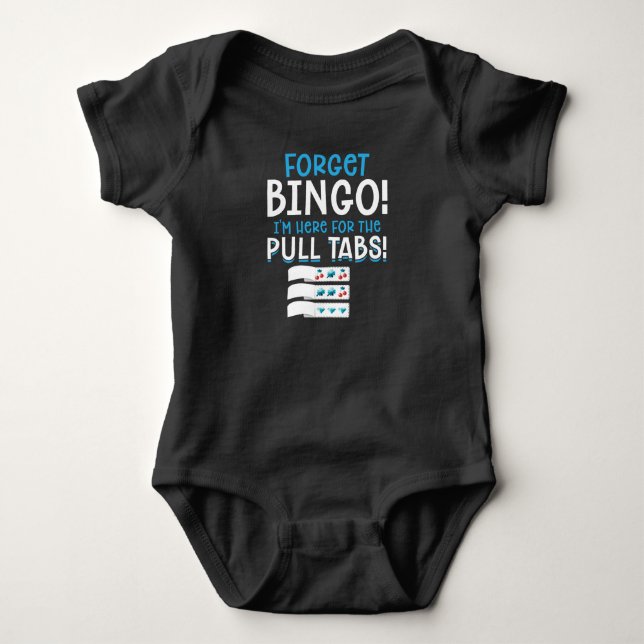 Forget Bingo Lucky Pull Tab Baby Bodysuit (Front)