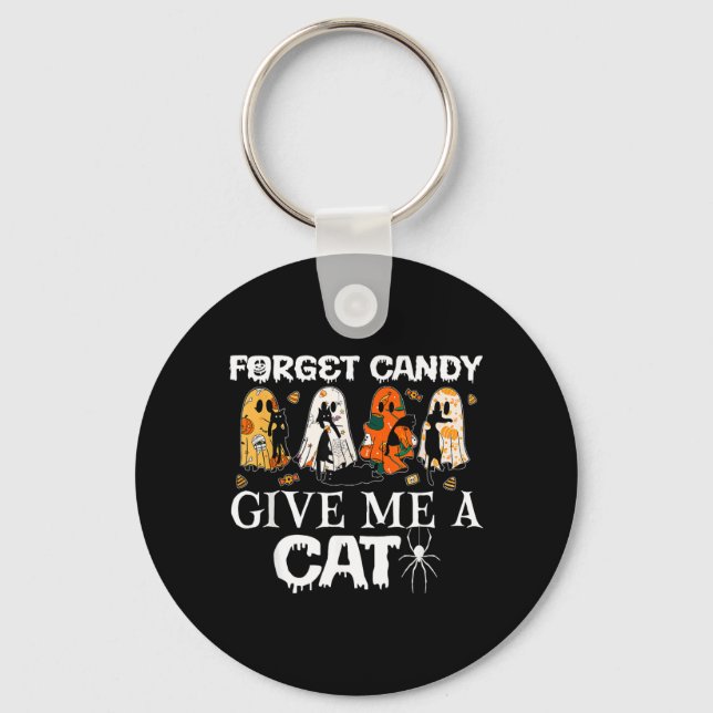 Forget Candy Give A Cat Funny Ghost Black Cat Key Ring (Front)
