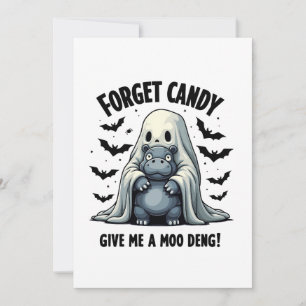 Forget Candy Give Me Moo Deng Halloween Ghost  Save The Date