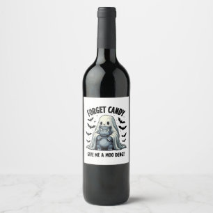Forget Candy Give Me Moo Deng Halloween Ghost Wine Label