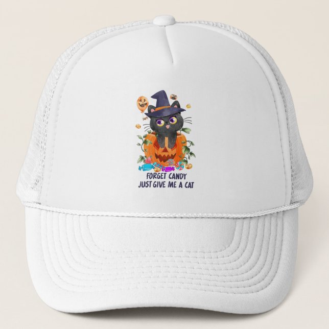 Forget Candy Just Give Me A Cat – Witch Cat Trucker Hat (Front)