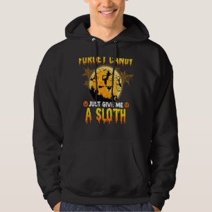 Forget Candy Just Give Me A Sloth Witch Broom Moon Hoodie