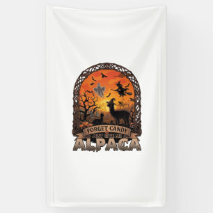 Forget Candy Just Give Me Alpaca Halloween Ghost W Banner