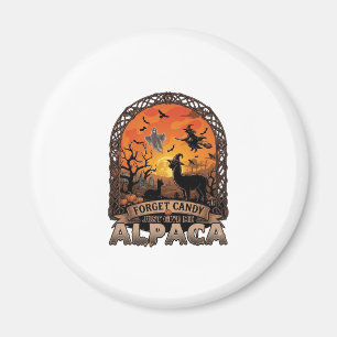 Forget Candy Just Give Me Alpaca Halloween Ghost W Magnet