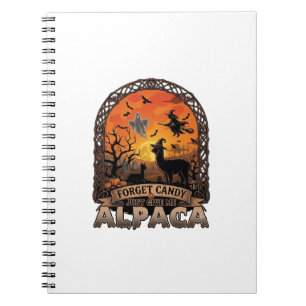 Forget Candy Just Give Me Alpaca Halloween Ghost W Notebook