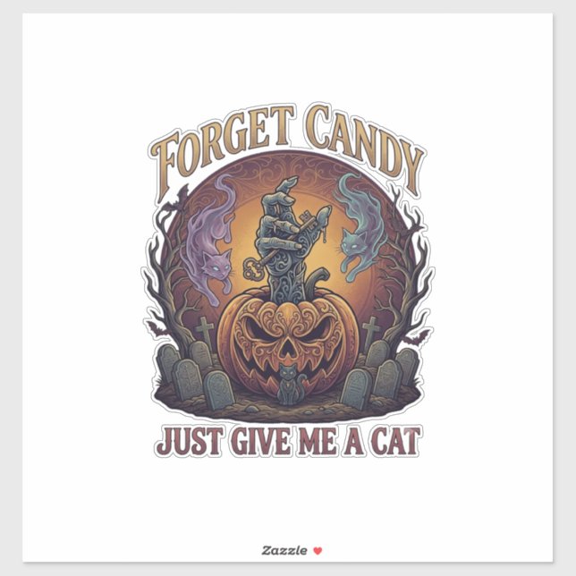 Forget Candy Just Give Me Cat Halloween Pumpkin_1 (Sheet)
