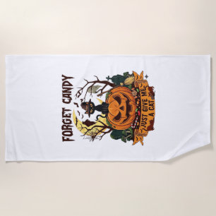 Forget Candy Just Give Me Cat Halloween Pumpkin_1 Beach Towel