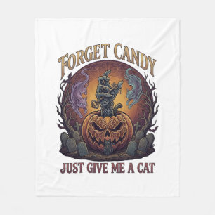 Forget Candy Just Give Me Cat Halloween Pumpkin_1 Fleece Blanket