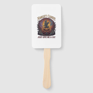 Forget Candy Just Give Me Cat Halloween Pumpkin_1 Hand Fan