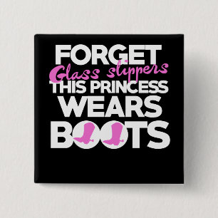 Forget glass slippers this princess wears boots 15 cm square badge