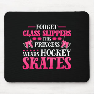 Forget Glass Slippers This-Princess Wears Hockey S Mouse Mat