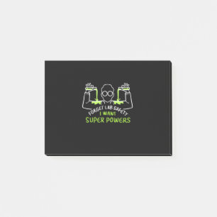 Forget Lab Safety I Want Super Powers Post-it Notes