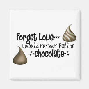 Forget love magnet