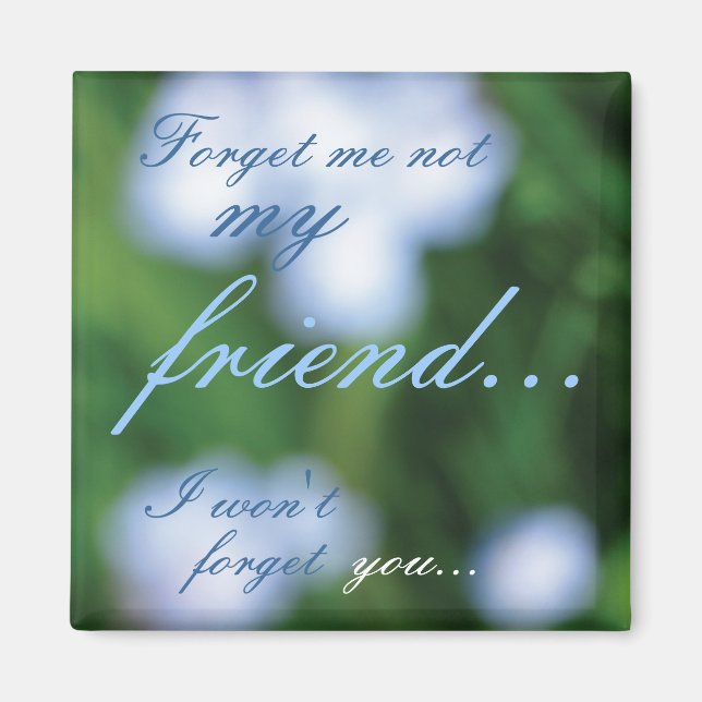 Forget Me Not... Magnet (Front)