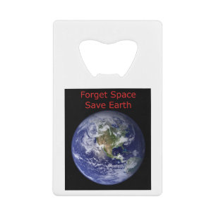 Forget Outer Space and save Earth from destruction