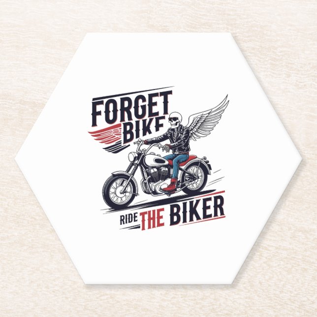 FORGET THE BIKE RIDE THE BIKER PAPER COASTER (Front)