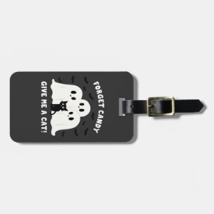 Forget The Candy Give Me A Cat Spooky Halloween  Luggage Tag