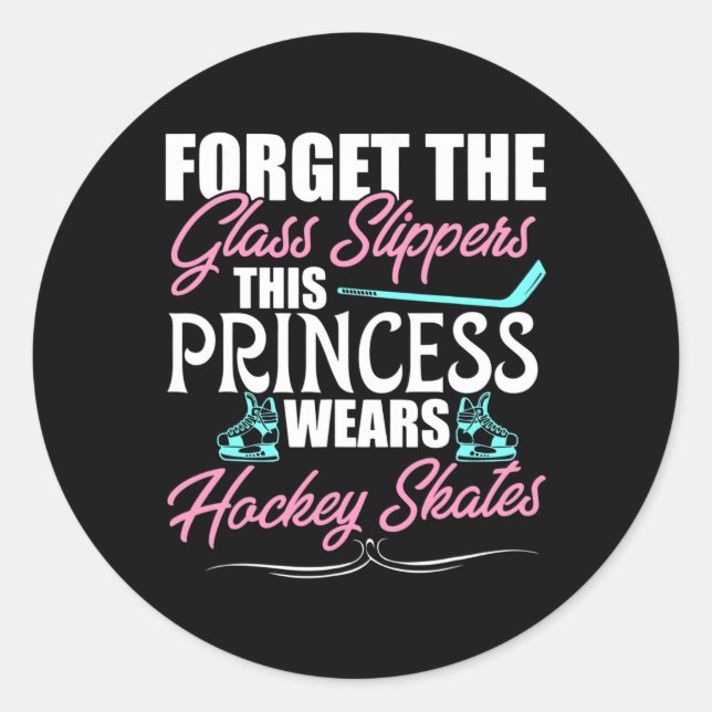 Forget The Glass Slippers This Princess Wears Hock Classic Round Sticker (Front)