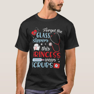 Forget The Glass Stippers This Princess Wears Scru T-Shirt