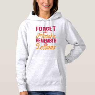 Forget The Mistake Remember The Lesson Vintage Hoodie