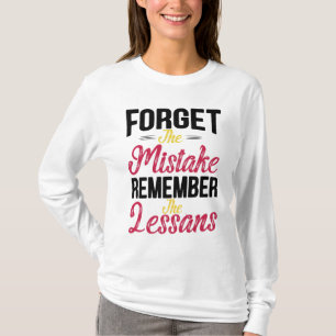 Forget The Mistake Remember The Lesson Vintage T-Shirt