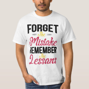 Forget The Mistake Remember The Lesson Vintage T-Shirt