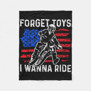 Forget Toys I Wanna Ride Funny Dirt Bike Motorcycl Fleece Blanket