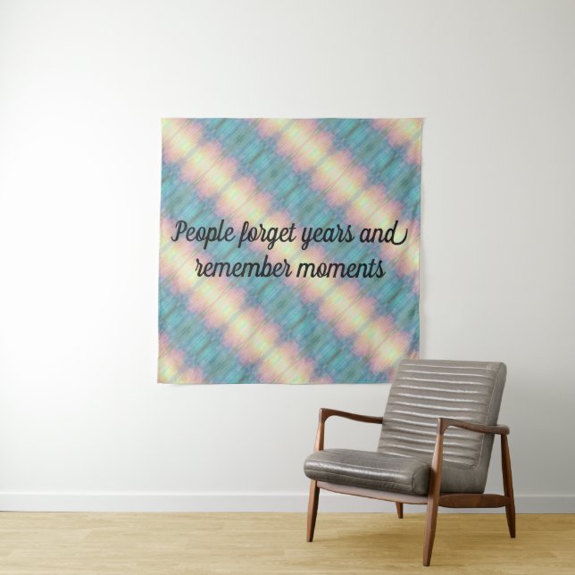 Forget Years Remember Moments Pastel Rainbow Tapestry (In Situ)