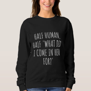 Forgetful Woman Man Casual Friday Busy Mum Dad Stu Sweatshirt
