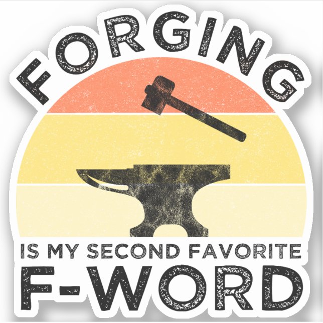 Forging Is My Second Favourite F-Word (Front)