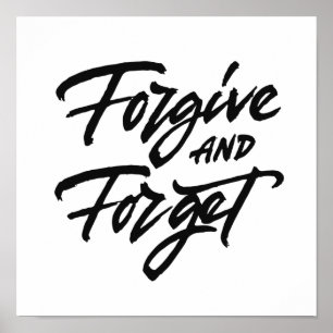 Forgive And Forget Poster
