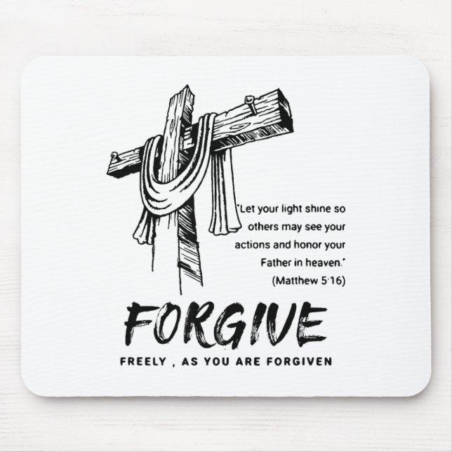 Forgive Cross Christian Faith Tee  Mouse Mat (Front)