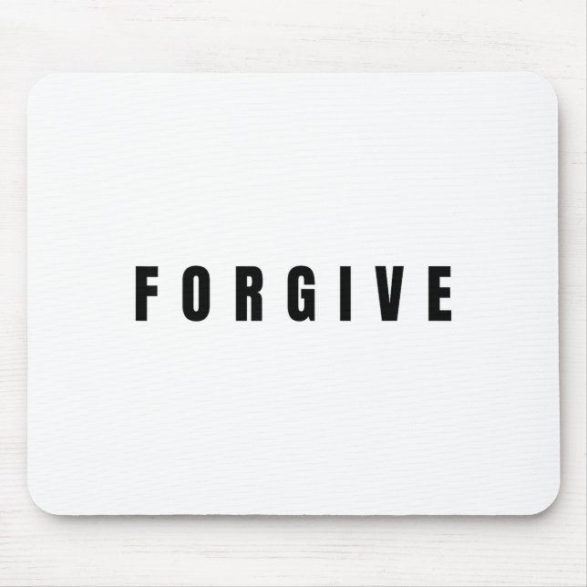 Forgive - Jesus Christ Sritual Quote Christianity  Mouse Mat (Front)