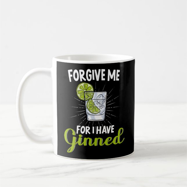 Forgive Me For I Have Ginned Hangover Gin Bender Coffee Mug (Left)