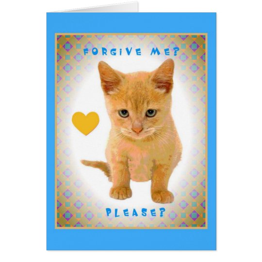 Forgive me? Please? Card