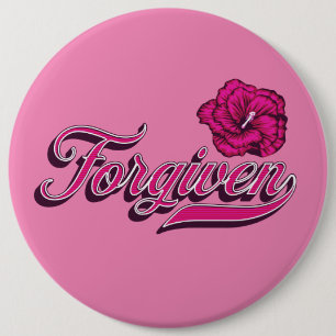 Forgiven Hibiscus  6 Cm Round Badge