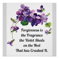 Forgiveness is the Fragrance