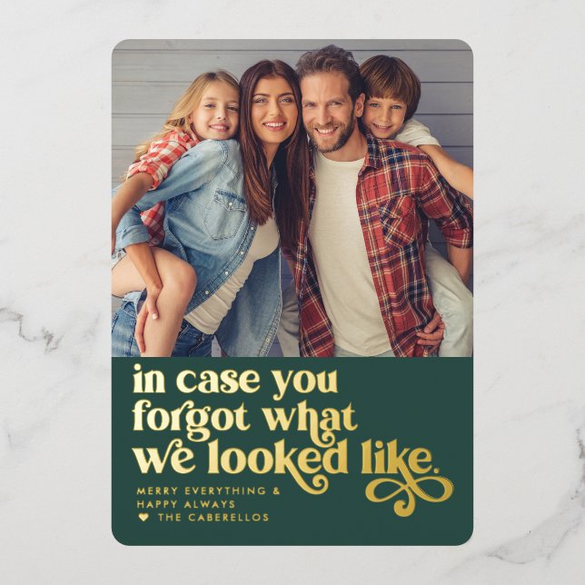 Forgot What We Looked Like | Christmas Photo Foil Holiday Card (Front)