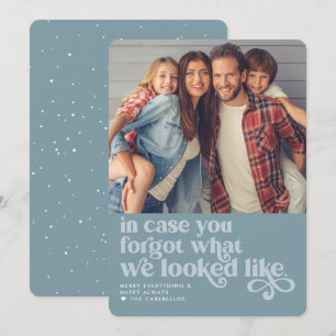 Forgot What We Looked Like Christmas Photo Holiday Card