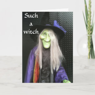 FORGOT YOUR BIRTHDAY-SUCH A WITCH CARD