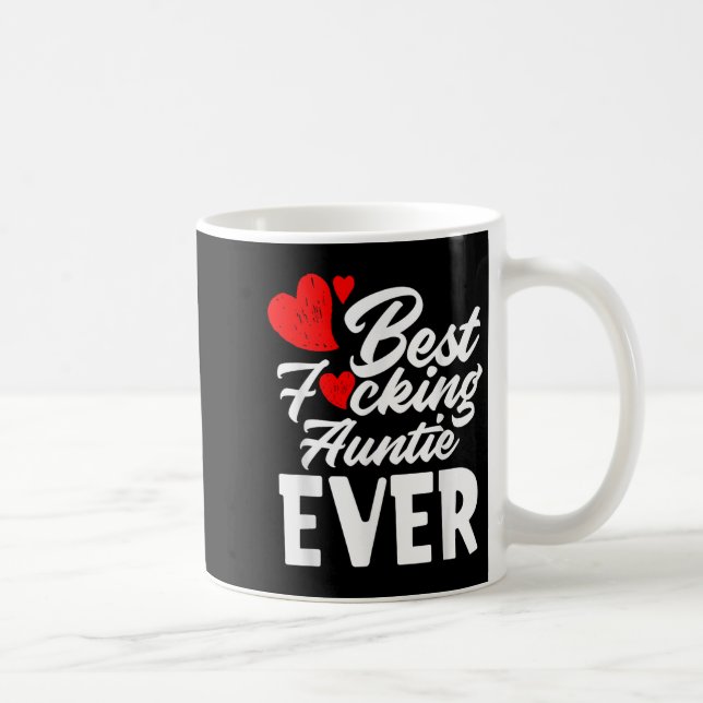 Foring Auntie Ever - Cool Grandaunt Aunt Gift  Coffee Mug (Right)