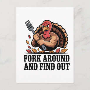 Fork Around The Find out Thanksgiving Turkey Holiday Postcard