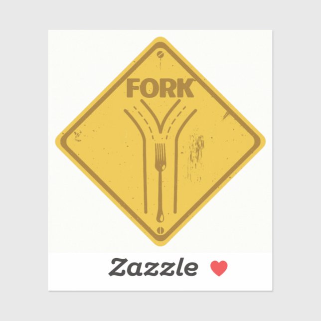 Fork in the road funny traffic sign (Sheet)