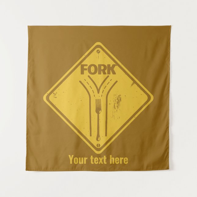 Fork in the road funny traffic sign tapestry (Front)