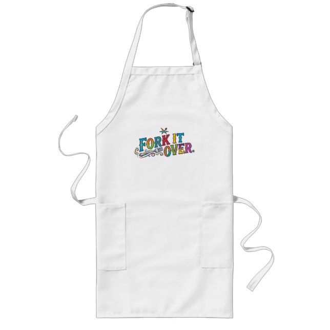 Fork It Over Funny Food Pun Graphic T-Shirt Long Apron (Front)