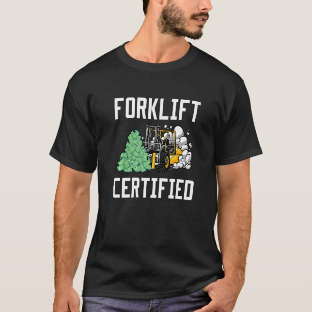 Forklift Certified Forklift Driver Premium_1 T-Shirt (Front)