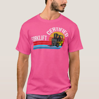 Forklift Certified Retro Vintage Forklift Driver F T-Shirt